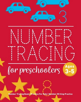 Number Tracing Book For Preschoolers: Number Tr... 1544111827 Book Cover