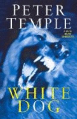 White Dog 1877008532 Book Cover