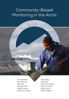Community-Based Monitoring in the Arctic 1602234280 Book Cover