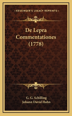De Lepra Commentationes (1778) [Latin] 1165975408 Book Cover