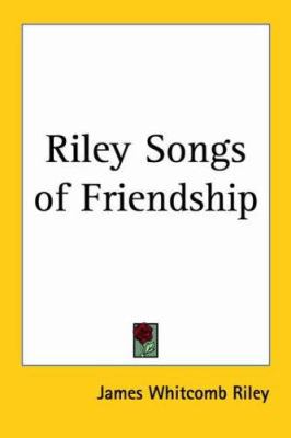 Riley Songs of Friendship 1419101129 Book Cover