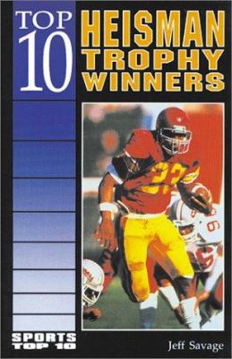 Top 10 Heisman Trophy Winners 0766010724 Book Cover