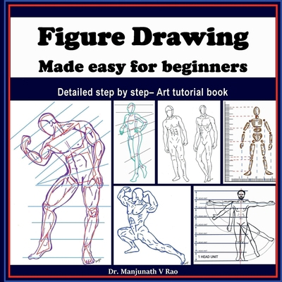 Figure Drawing - Made easy for beginners: Detai... B0D3XZ5PWT Book Cover