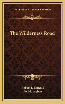 The Wilderness Road 1164510649 Book Cover