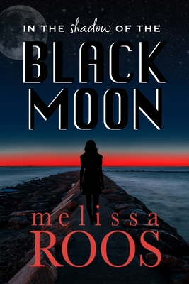 In the Shadow of the Black Moon [Large Print] 1737496011 Book Cover