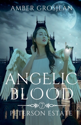 Angelic Blood B0GCNP9LL2 Book Cover