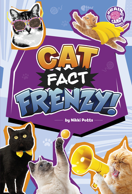 Cat Fact Frenzy! B0DWWNLR82 Book Cover