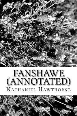 Fanshawe (Annotated) 1530715741 Book Cover