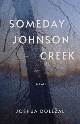 Someday Johnson Creek B0DPBD12DB Book Cover