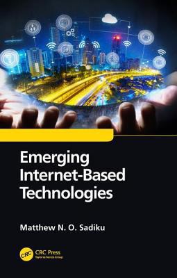 Emerging Internet-Based Technologies 0367030292 Book Cover
