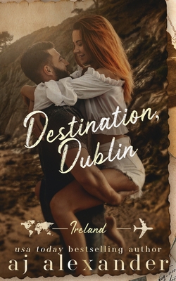 Destination, Dublin: An Age Gap Destination Rom... B0CW28N4CW Book Cover