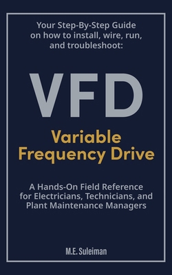 Your Step-by-Step Field Guide to Variable Frequ... B0FZS9SRZL Book Cover