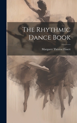 The Rhythmic Dance Book 1020061278 Book Cover