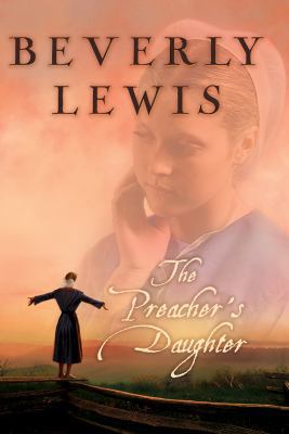 The Preacher's Daughter (Annie's People, Book 1) 1419381687 Book Cover