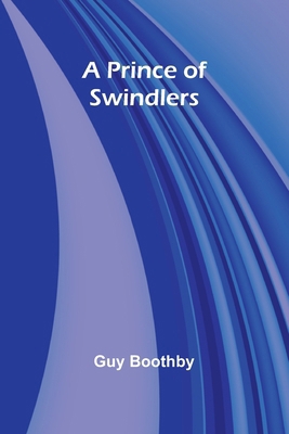 A Prince of Swindlers 9362096056 Book Cover