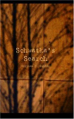 Schwatka's Search 1426449534 Book Cover