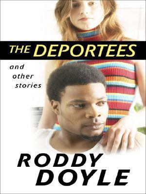 The Deportees And Other Stories [Large Print] 1410407187 Book Cover