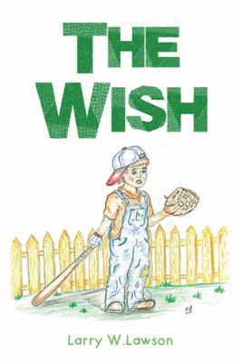 The Wish 1491811234 Book Cover