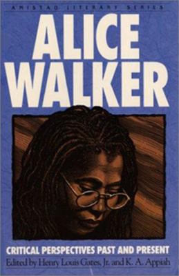 Alice Walker: Critical Perspectives Past and Pr... 1567430260 Book Cover