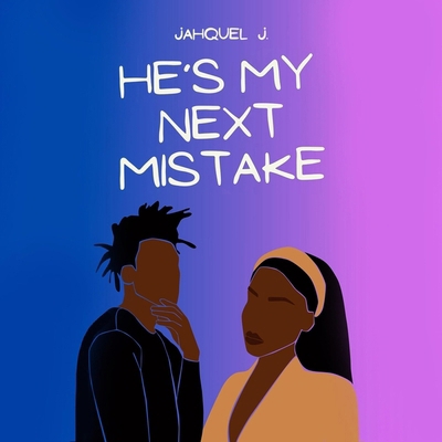 He's My Next Mistake B0CZQ56NN7 Book Cover