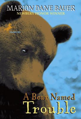 A Bear Named Trouble 1417732369 Book Cover