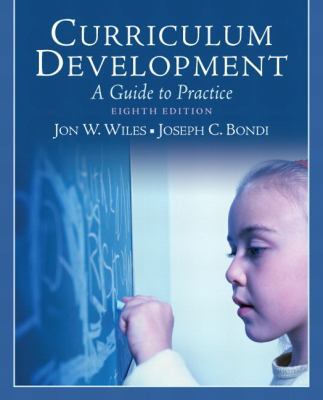 Curriculum Development: A Guide to Practice (8t... B0095H4IS4 Book Cover