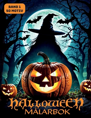 Halloween Målarbok: Nöje för barn och vuxna frå... [Swedish] B0DJZBBLP9 Book Cover