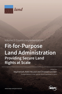 Fit-for-Purpose Land Administration- Providing ... 3036520856 Book Cover