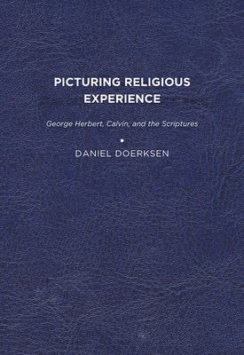 Picturing Religious Experience: George Herbert,... 1644531127 Book Cover