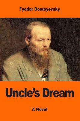 Uncle's Dream 1542981077 Book Cover