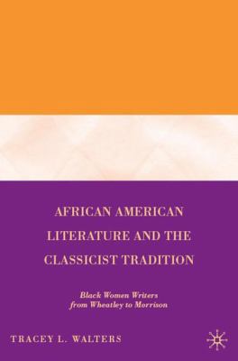 African American Literature and the Classicist ... 0230600220 Book Cover