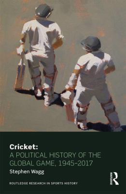 Cricket: A Political History of the Global Game... 113883985X Book Cover