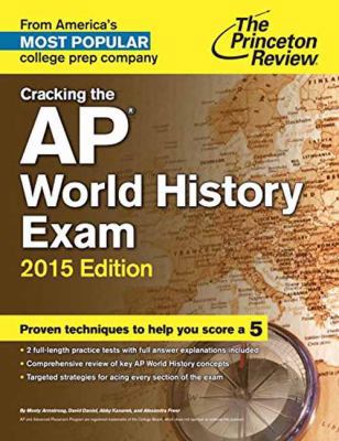 Cracking the AP World History Exam 080412518X Book Cover