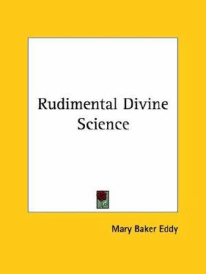 Rudimental Divine Science 1425339972 Book Cover