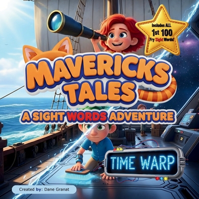 Mavericks Tales: Time Warp: A Sight Words Adven... B0GKW8VWTL Book Cover