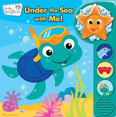 Baby Einstein: Under the Sea with Me! Sound Boo... 1450868134 Book Cover