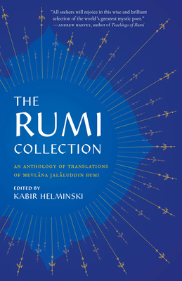 The Rumi Collection: An Anthology of Translatio... 1645471659 Book Cover