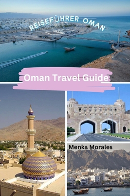 Oman Travel Guide: Reiseführer Oman B0CR77G35L Book Cover