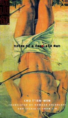 Notes of a Desolate Man 0231116098 Book Cover