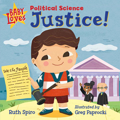 Baby Loves Political Science: Justice! 1623542286 Book Cover