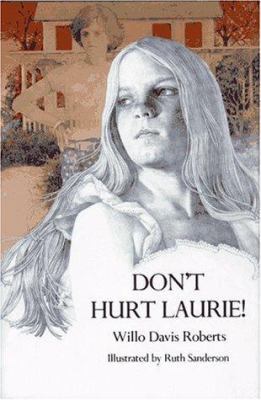 Don't Hurt Laurie B0058OHA6A Book Cover