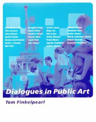 Dialogues in Public Art 0262062097 Book Cover
