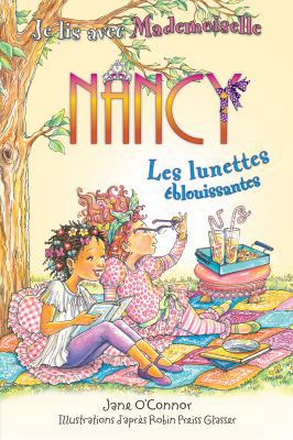 Je lis avec Mademoiselle Nancy : Les lunettes é... [French] 1443125962 Book Cover