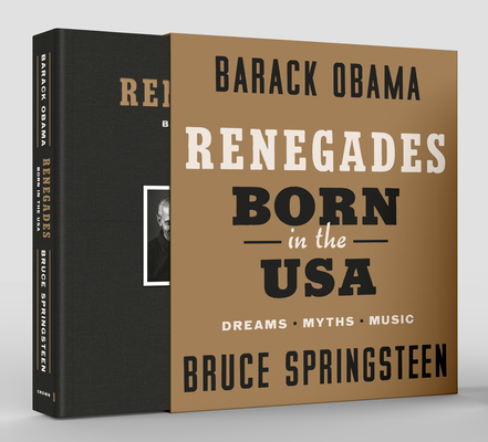 Renegades: Born in the USA (Deluxe Signed Edition) 0593577922 Book Cover