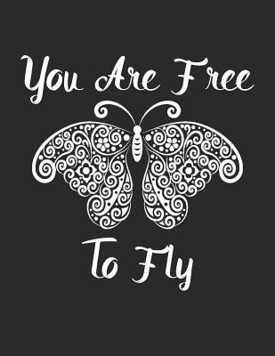 You Are Free to Fly 1729372635 Book Cover
