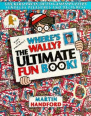 Where's Wally? The Ultimate Fun Book (Where's W... 0744517044 Book Cover