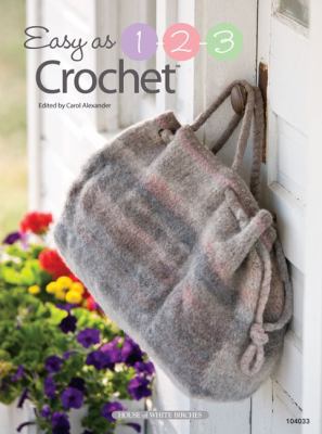 Easy as 1-2-3 Crochet 1592171893 Book Cover