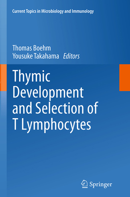 Thymic Development and Selection of T Lymphocytes 3662511967 Book Cover