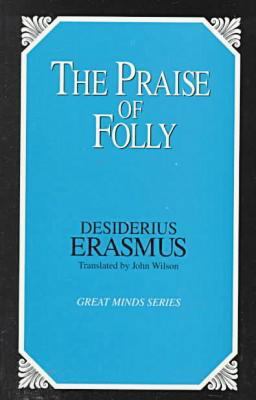 The Praise of Folly 0879758856 Book Cover