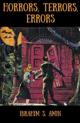 Horrors, Terrors, Errors: A Poetry Chapbook            Book Cover